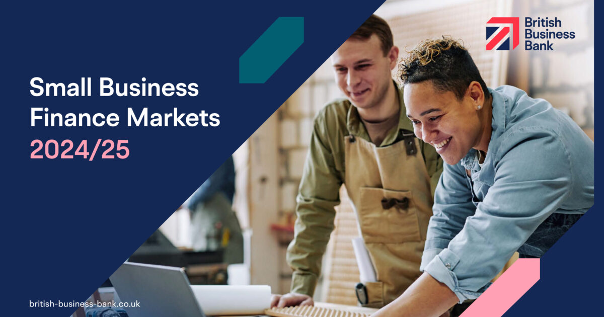 BEF | Small Business Finance Markets 2024/25: Trends and Insights